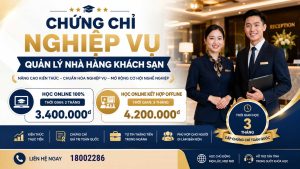 Khóa học chứng chỉ nghiệp vụ Quản trị khách sạn – nhà hàng
